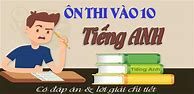 Tài Liệu Tiếng Anh Vào 10